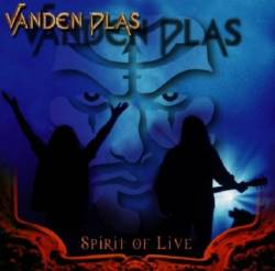 Vanden Plas : Spirit of Live